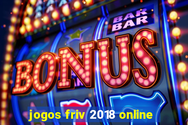 jogos friv 2018 online